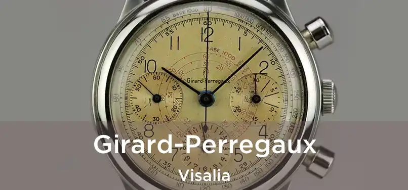 Girard-Perregaux Visalia